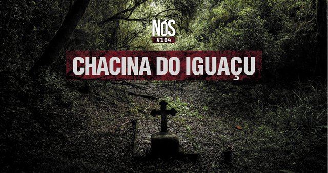 Caderno Nós Chacina de Iguaçu Caderno Nós Chacina de Iguaçu