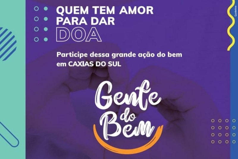  A RBS TV Caxias e Atlântida Serra realizam em outubro, novembro e dezembro o novo projeto Gente do Bem.<!-- NICAID(14621630) -->