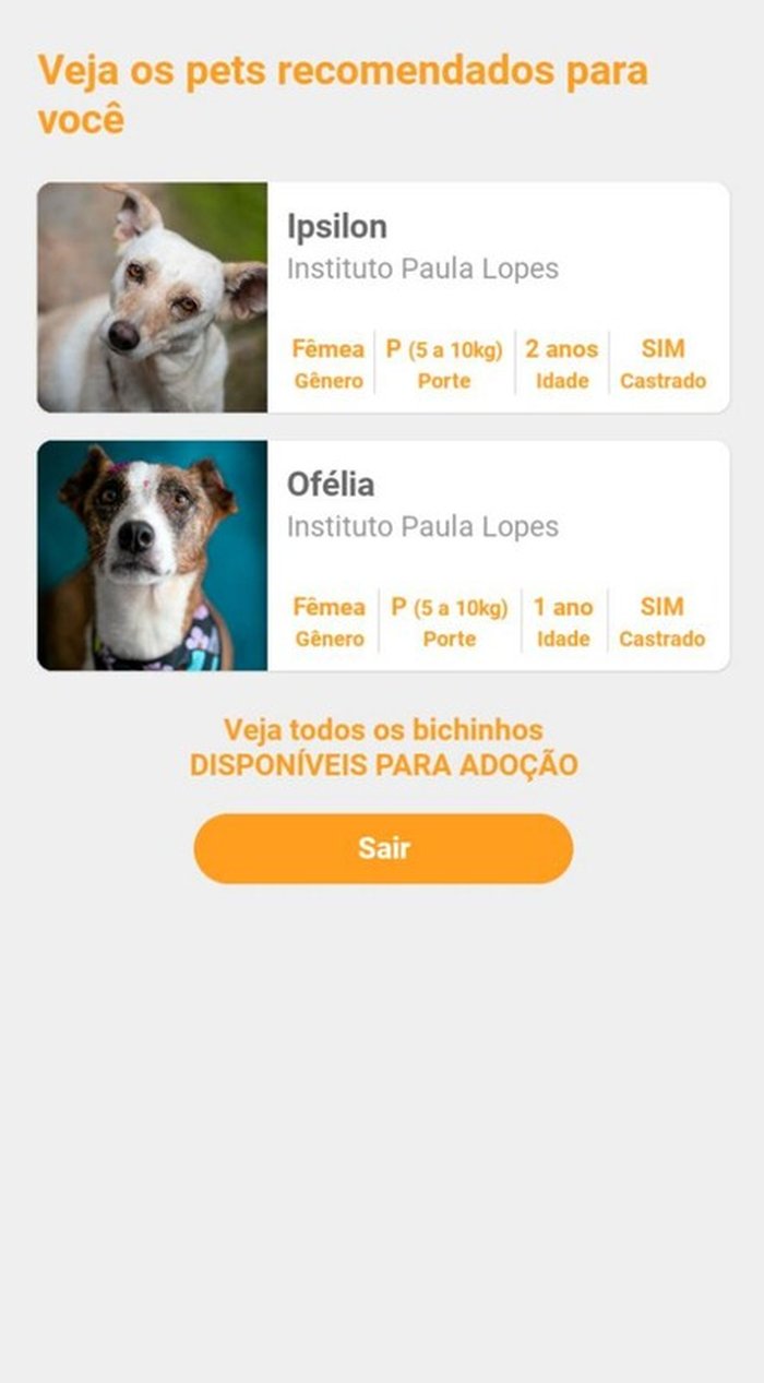 Ao final das respostas, veja as características dos pets recomendados e escolha seu preferido
