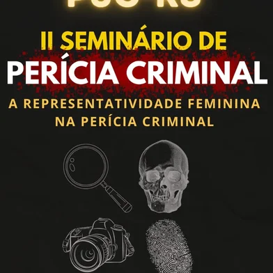 Encontro do próximo sábado (19) concentra especialistas nas várias áreas da perícia criminal