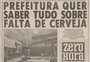 Em 1977, falta de cerveja foi real e provocou investigação da prefeitura de Porto Alegre