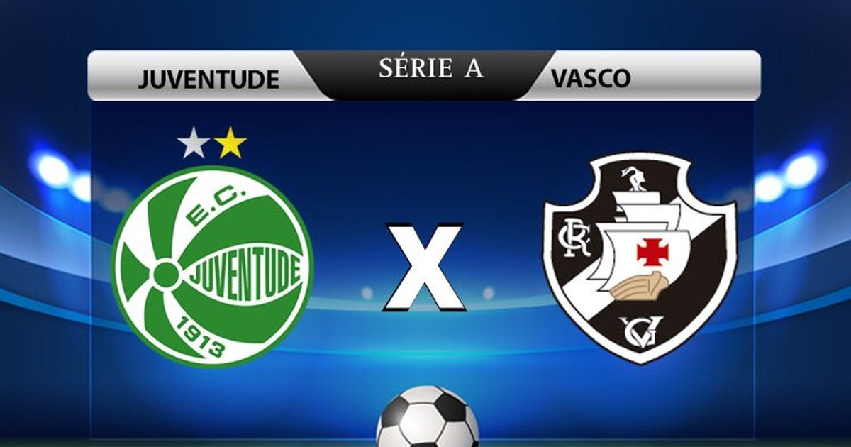 Juventude x Vasco: onde assistir, horário e escalações pelo Brasileirão ...