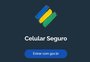 Celular Seguro: entenda como funciona o app lançado pelo governo federal para enfrentar roubos e furtos