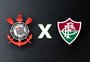 Corinthians x Fluminense: onde assistir, horário e escalações pelo Brasileirão