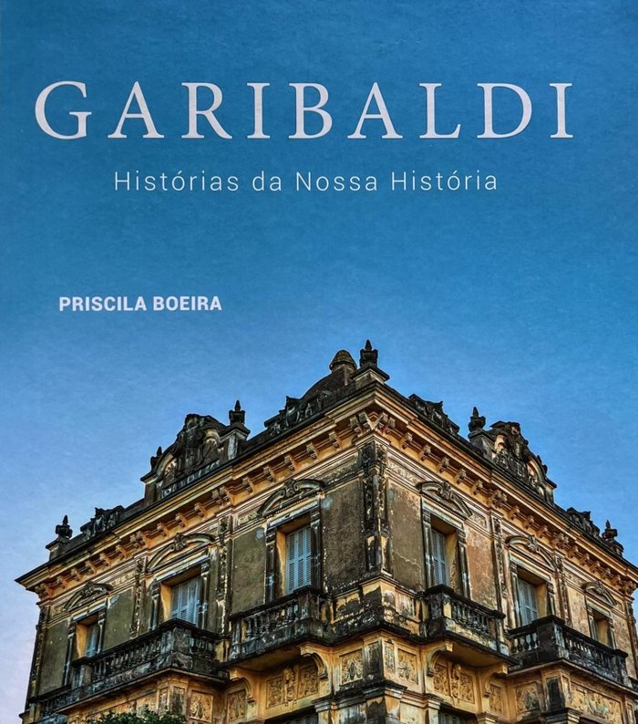 Livro Garibaldi: Histórias de Nossa História / Reprodução