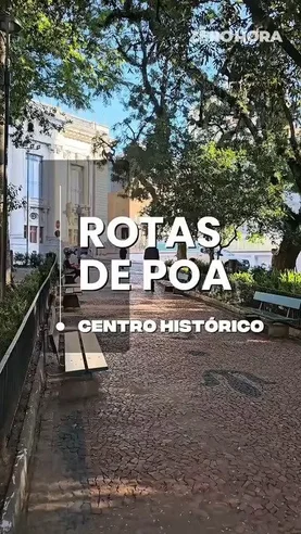 ROTAS DE POA: o que fazer e onde ir no Centro Histórico de Porto Alegre?