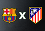 Barcelona x Atlético de Madrid pela La Liga: onde assistir ao vivo, escalações e lances em tempo real 