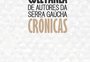 Editora caxiense lança coletânea de crônicas de escritores da Serra