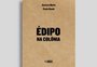 "Édipo na Colônia" é uma leitura convocadora, como os bons ensaios precisam ser