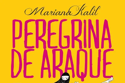 Capa do livro Peregrina de Araque, de Mariana Kalil.<!-- NICAID(15946601) -->