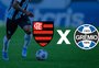 Flamengo x Grêmio: horário, como assistir e tudo sobre o jogo das quartas de final da Copa do Brasil