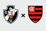 Vasco x Flamengo: onde assistir, prováveis escalações e arbitragem