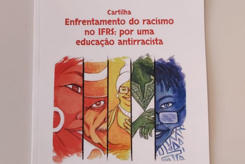 IFRS disponibiliza cartilha de enfrentamento ao racismo para comunidade acadêmica e sociedade em geral <!-- NICAID(15421300) -->
