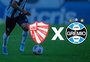 São Luiz x Grêmio: onde assistir, escalações e como chegam os times