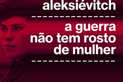 Capa do livro A Guerra Não Tem Rosto de Mulher, de Svetlana Aleksiévitch.<!-- NICAID(16344010) -->
