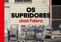 O que estou lendo: "Os Supridores", de José Falero