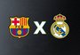 Barcelona x Real Madrid pela La Liga; acompanhe ao vivo