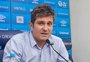 Vice do Grêmio dispara contra CBF: "Que brincadeira de mau gosto é essa?"