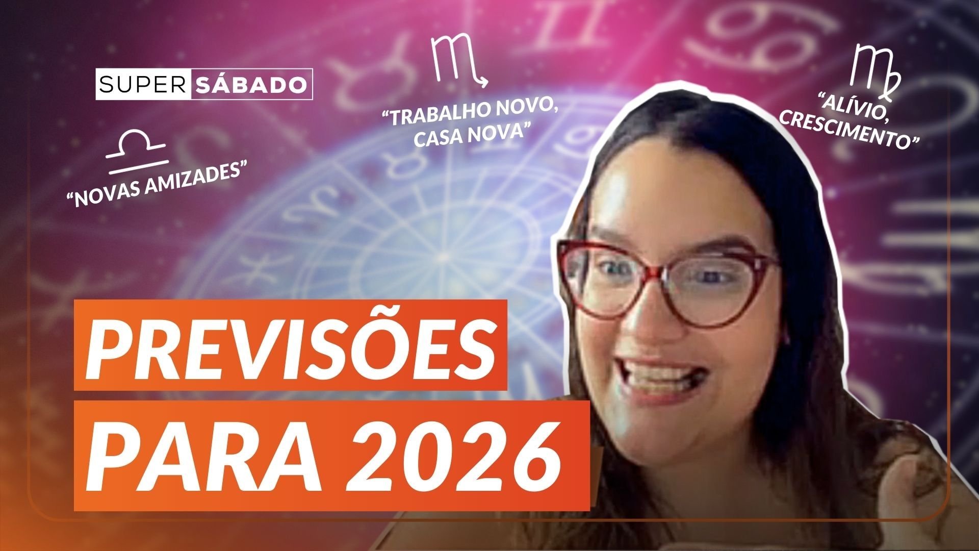 PREVIS&Otilde;ES PARA 2026: astr&oacute;loga revela o que os signos podem esperar para o novo ano