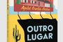 Livro Outro Lugar, de Ayelet Gundar-Goshen<!-- NICAID(15292392) -->