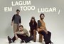 "Lagum em Todo Lugar": tudo o que você precisa saber sobre a nova turnê da banda