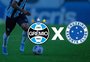 Grêmio x Cruzeiro: onde assistir, escalações e como chegam os times