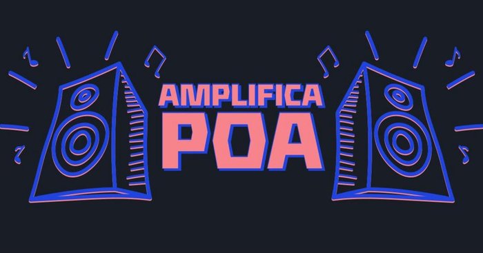 Amplifica POA / Divulgação