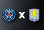 PSG x Aston Vila: onde assistir, horário e escalações pela Champions League