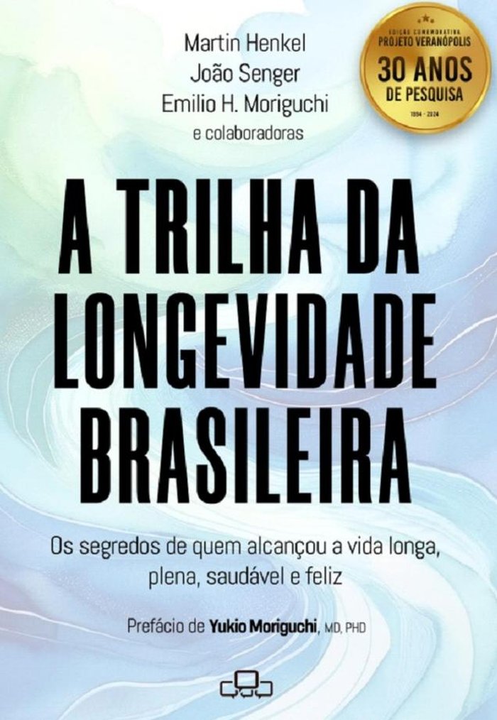 A trilha da longevidade brasileira / Divulgação
