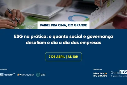 Painel RBS - Pra Cima Rio Grande - ESG