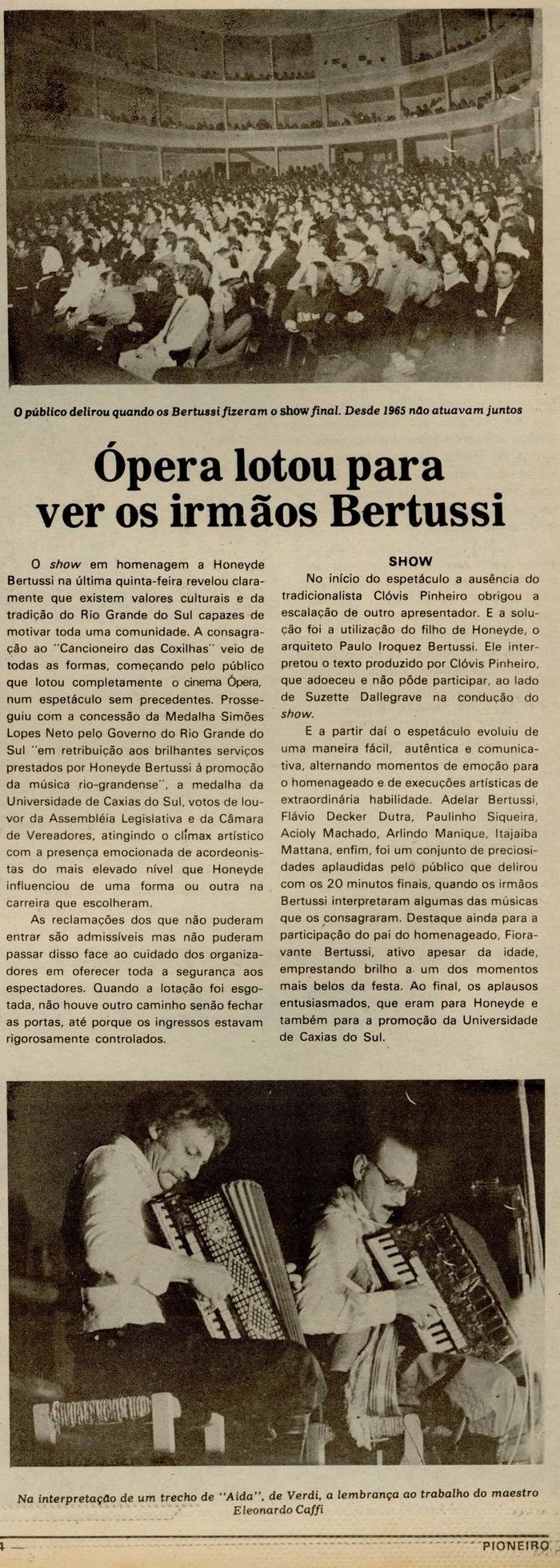 Jornal Pioneiro / Agência RBS
