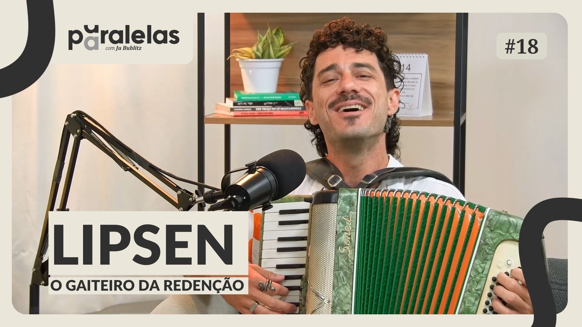 Lipsen, o gaiteiro do Brique da Reden&ccedil;&atilde;o, descobriu na rua o palco mais verdadeiro