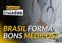 Conversas Cruzadas: Medicina em decadência? Enamed tem 107 cursos com desempenho ruim