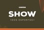 Assista ao "Hoje nos Esportes" e ao "Show dos Esportes"