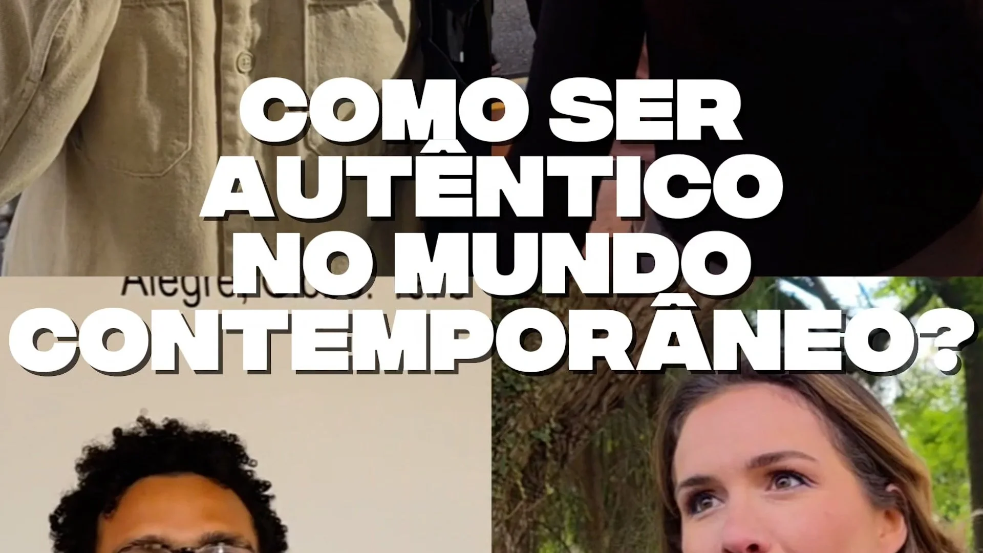 Como ser autêntico no mundo contemporâneo? | GZH