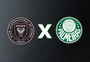 Inter Miami x Palmeiras pelo Mundial de Clubes: horário, onde assistir e escalações 