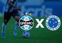 Grêmio x Cruzeiro: onde assistir, escalações e como chegam os times