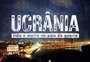 Ucrânia: vida e morte no país da guerra
