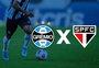 Grêmio x São Paulo: onde assistir, horário e escalações