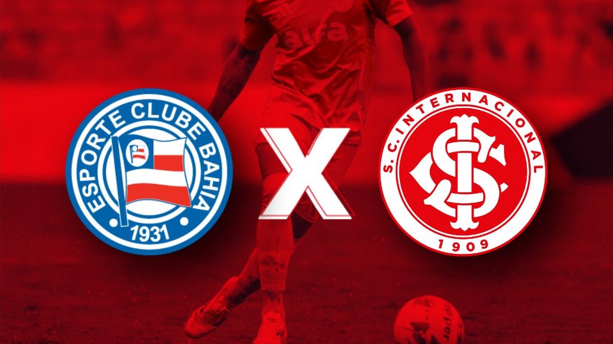 Onde assistir ao jogo Bahia x Internacional hoje, horário e escalações ...