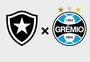 AO VIVO: Botafogo x Grêmio na Jornada Digital da Gaúcha 