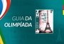 Guia das Olimpíadas: tudo o que você precisa saber sobre os Jogos de Paris 2024