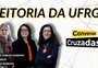 "Conversas Cruzadas": como foi o debate entre as candidatas à reitoria da UFRGS