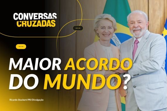 Conversas Cruzadas: o que muda para o Brasil e RS com o acordo da Uni&atilde;o Europeia e Mercosul?