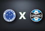 Cruzeiro x Grêmio na Jornada Digital da Gaúcha; acompanhe ao vivo 