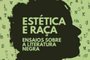 Capa de "Estética e Raça", de Luiz Maurício Azevedo<!-- NICAID(14858340) -->