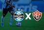 Grêmio x Vitória: onde assistir, horário e escalações