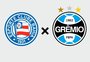 Bahia x Grêmio: onde assistir, horário e escalações