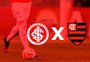 Inter x Flamengo: onde assistir, prováveis escalações e arbitragem