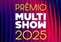Confira os indicados ao Prêmio Multishow 2025